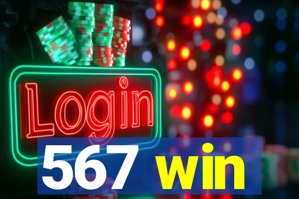 567 win